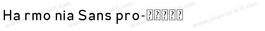 Ha rmo nia Sans pro字体转换